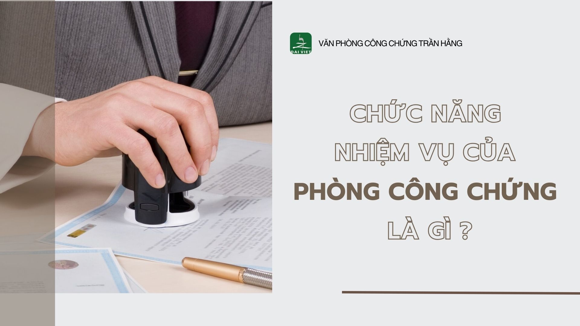 Chức năng nhiệm vụ của phòng công chứng là gì?