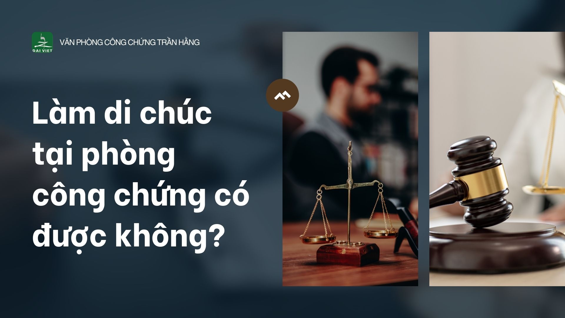 Làm di chúc tại phòng công chứng có được không?