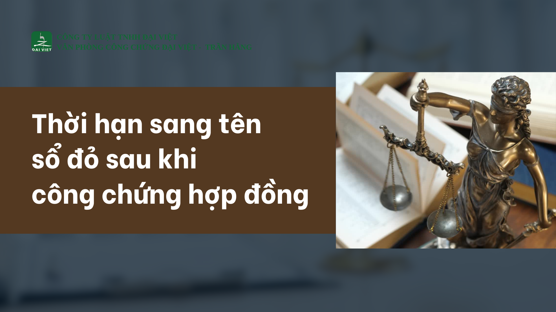 Thời hạn sang tên sổ đỏ sau khi công chứng hợp đồng