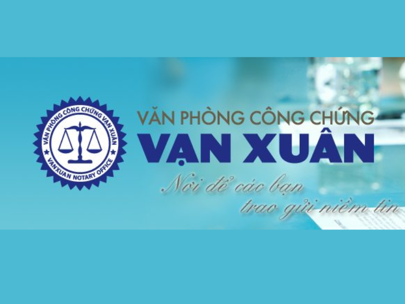 Văn phòng công chứng Vạn Xuân