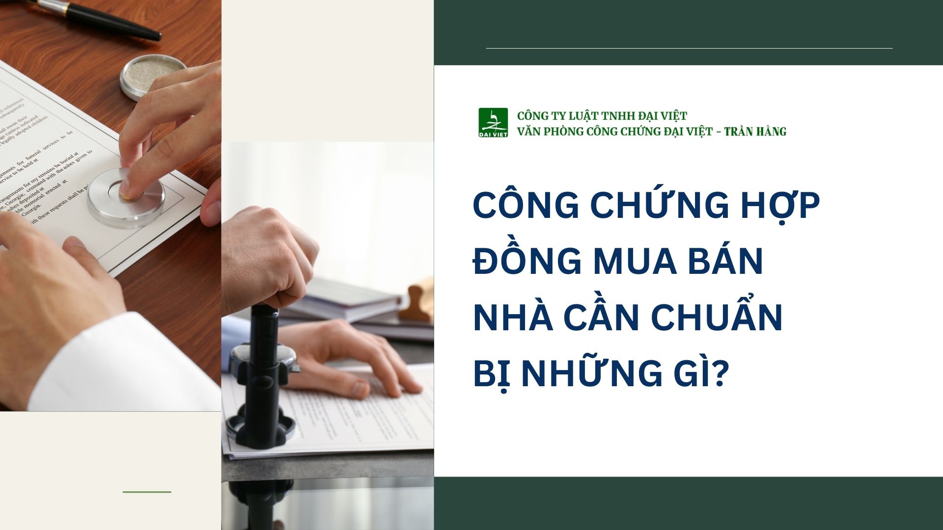 Công chứng hợp đồng mua bán nhà cần chuẩn bị những gì?