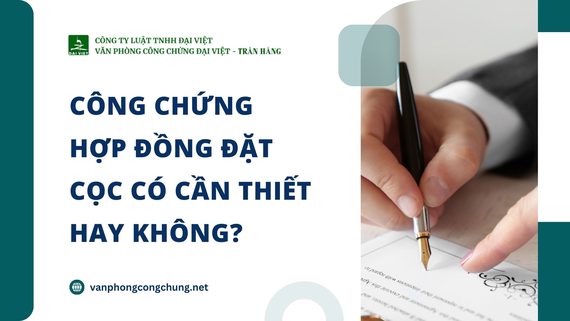 Công chứng hợp đồng đặt cọc có cần thiết