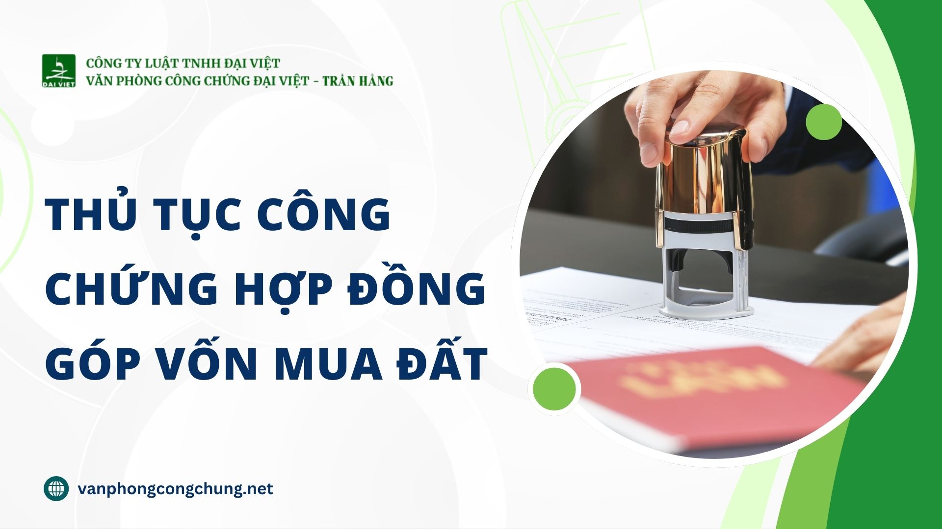 Thủ tục công chứng hợp đồng góp vốn mua đất