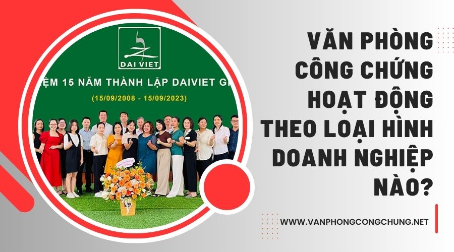 Văn phòng công chứng hoạt động theo loại hình doanh nghiệp nào?